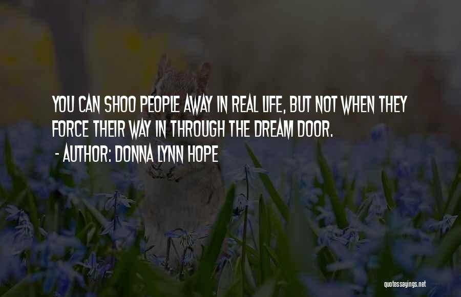 Dreaming And Nightmares Quotes By Donna Lynn Hope