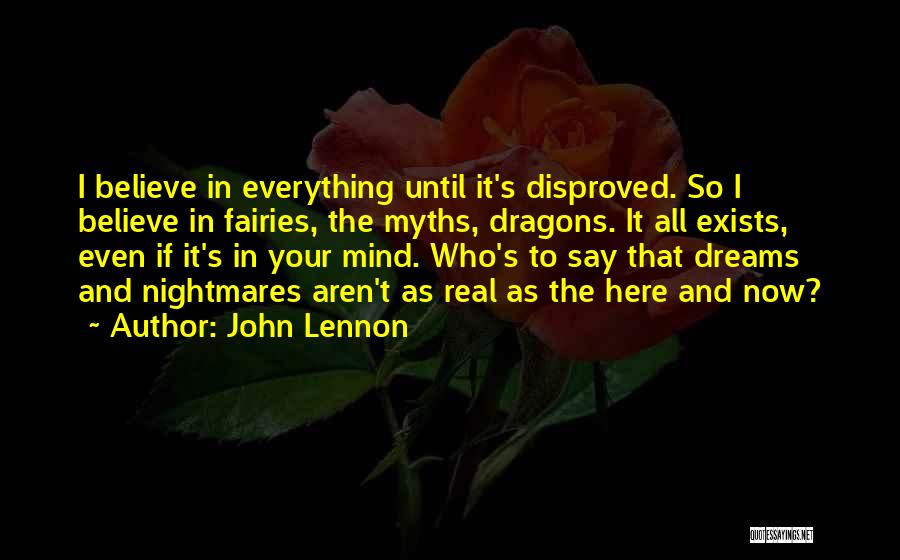 Dreaming And Nightmares Quotes By John Lennon