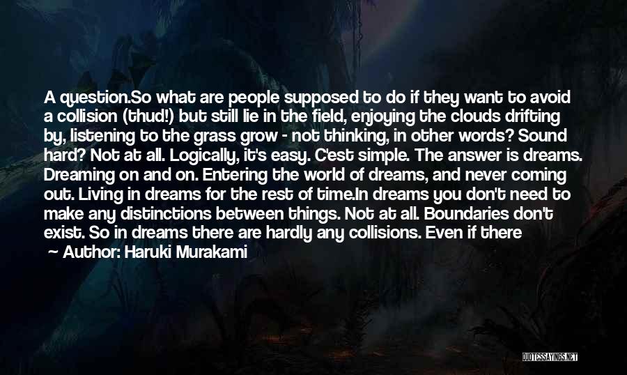 Dreaming And Reality Quotes By Haruki Murakami