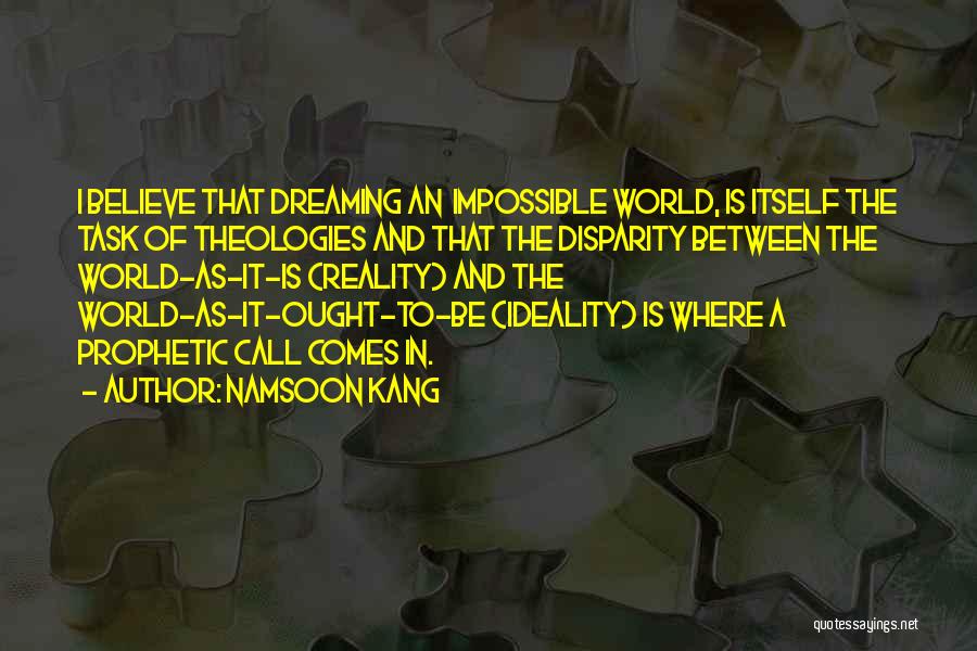 Dreaming And Reality Quotes By Namsoon Kang