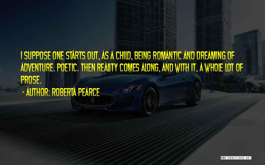 Dreaming And Reality Quotes By Roberta Pearce
