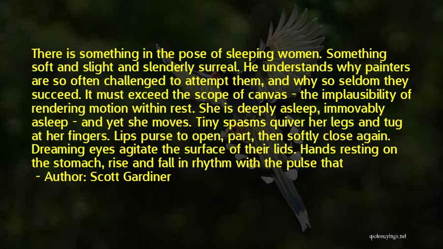 Dreaming And Sleeping Quotes By Scott Gardiner