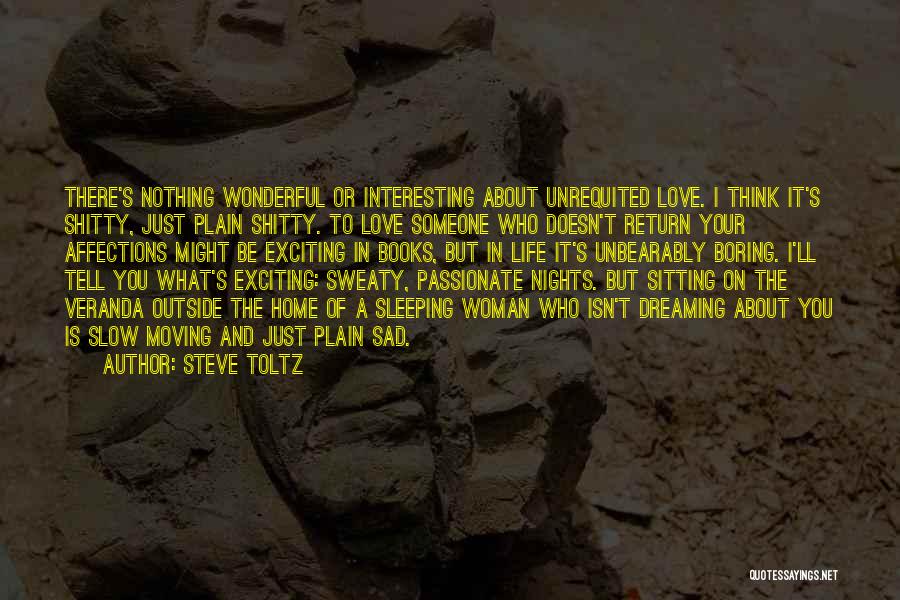 Dreaming And Sleeping Quotes By Steve Toltz