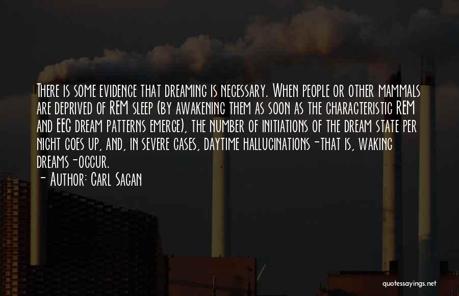 Dreaming And Waking Up Quotes By Carl Sagan