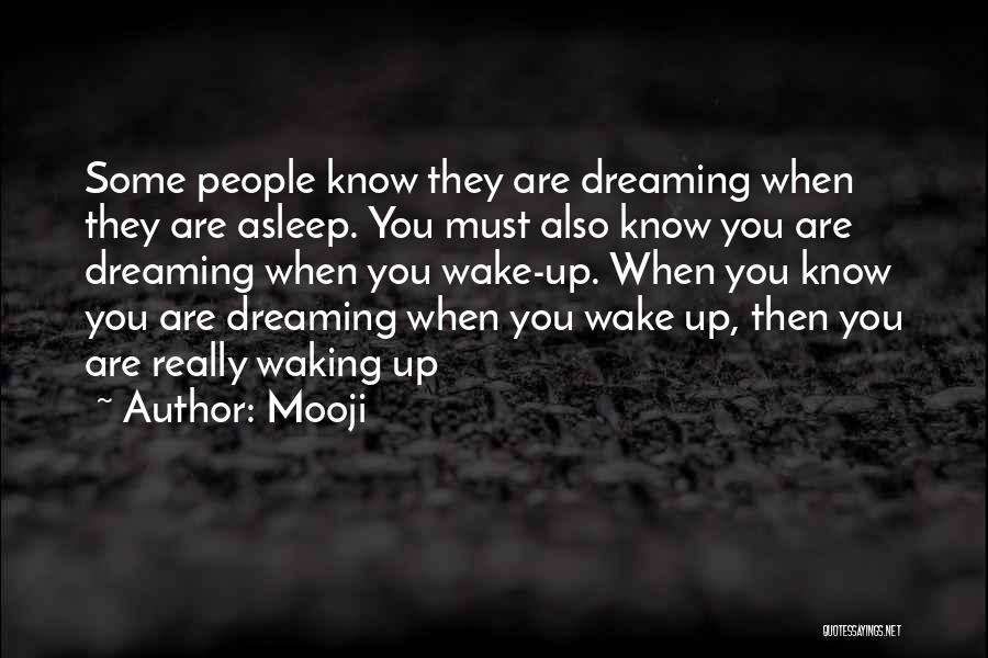 Dreaming And Waking Up Quotes By Mooji