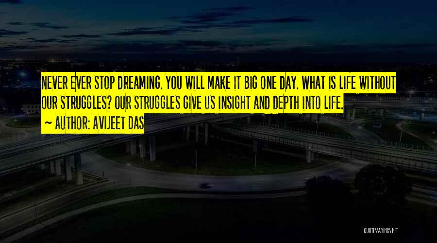 Dreaming Big Things Quotes By Avijeet Das