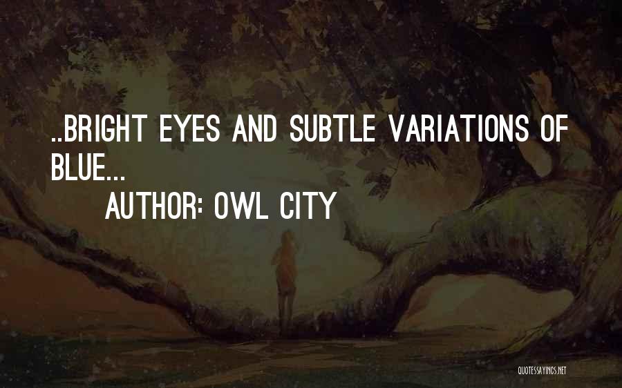 Dreaming Eyes Quotes By Owl City