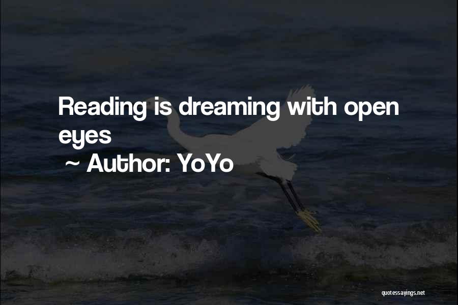 Dreaming Eyes Quotes By YoYo