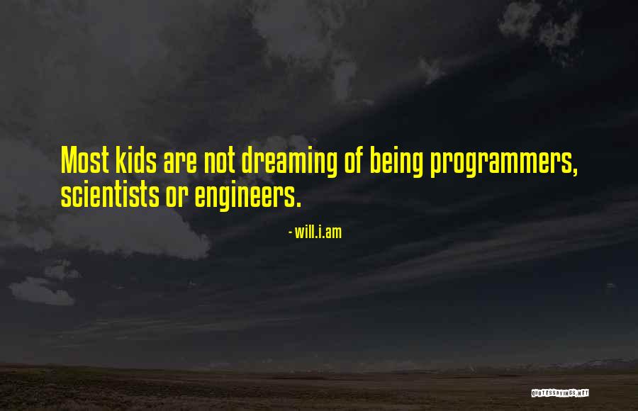 Dreaming For Kids Quotes By Will.i.am Dreaming For Kids Quotes By Will.i.am
