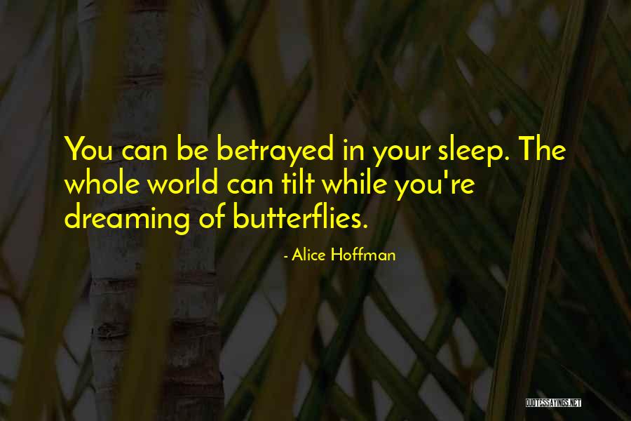 Dreaming In Your Sleep Quotes By Alice Hoffman