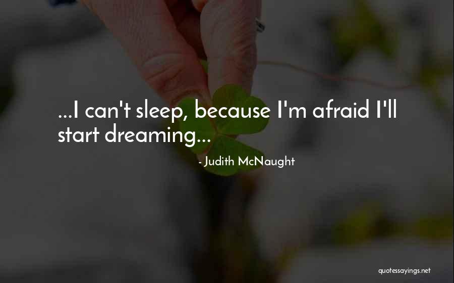 Dreaming In Your Sleep Quotes By Judith McNaught