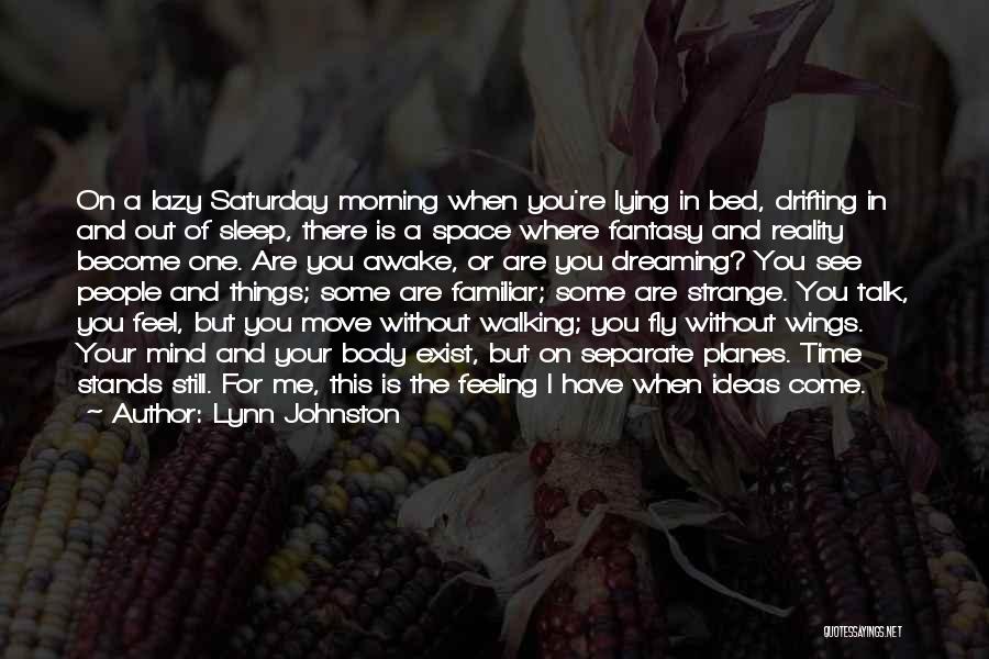 Dreaming In Your Sleep Quotes By Lynn Johnston