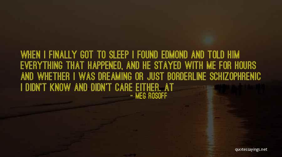 Dreaming In Your Sleep Quotes By Meg Rosoff