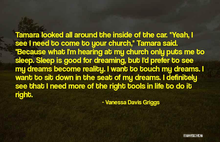 Dreaming In Your Sleep Quotes By Vanessa Davis Griggs