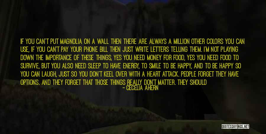 Dreaming Is Believing Quotes By Cecelia Ahern Dreaming Is Believing Quotes By Cecelia Ahern