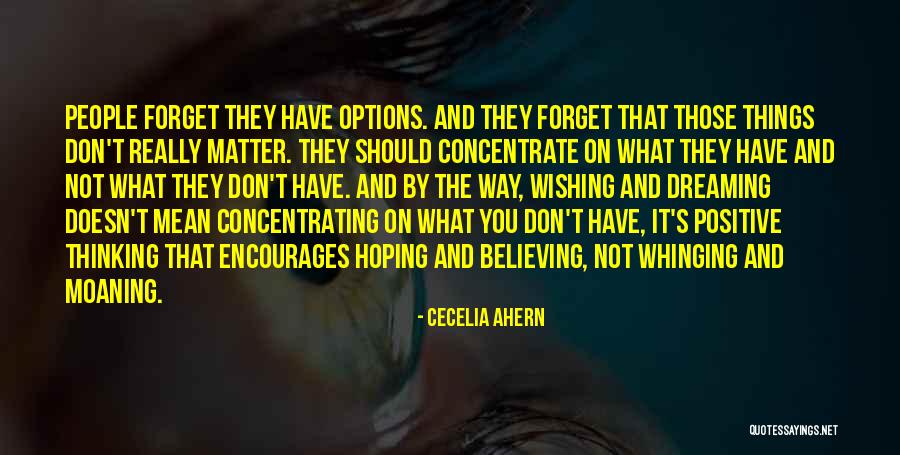 Dreaming Is Believing Quotes By Cecelia Ahern Dreaming Is Believing Quotes By Cecelia Ahern