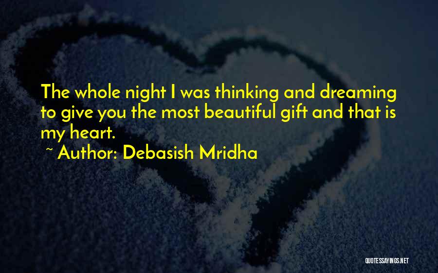 Dreaming Of Love Quotes By Debasish Mridha