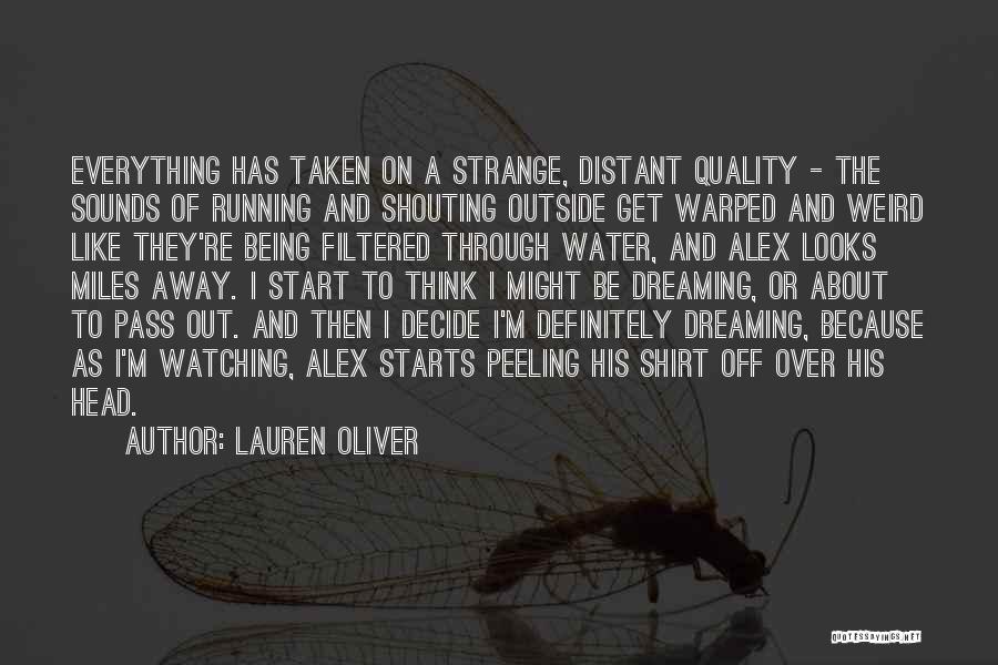 Dreaming Of Love Quotes By Lauren Oliver
