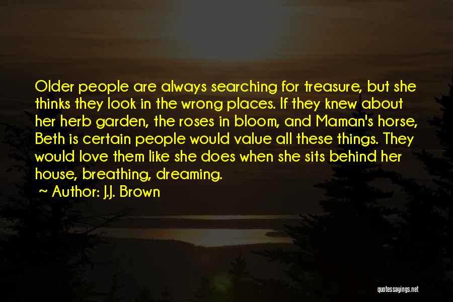 Dreaming Of Someone You Love Quotes By J.J. Brown