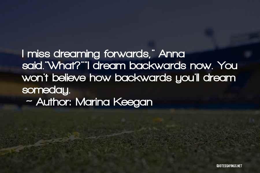 Dreaming Of Someone You Miss Quotes By Marina Keegan