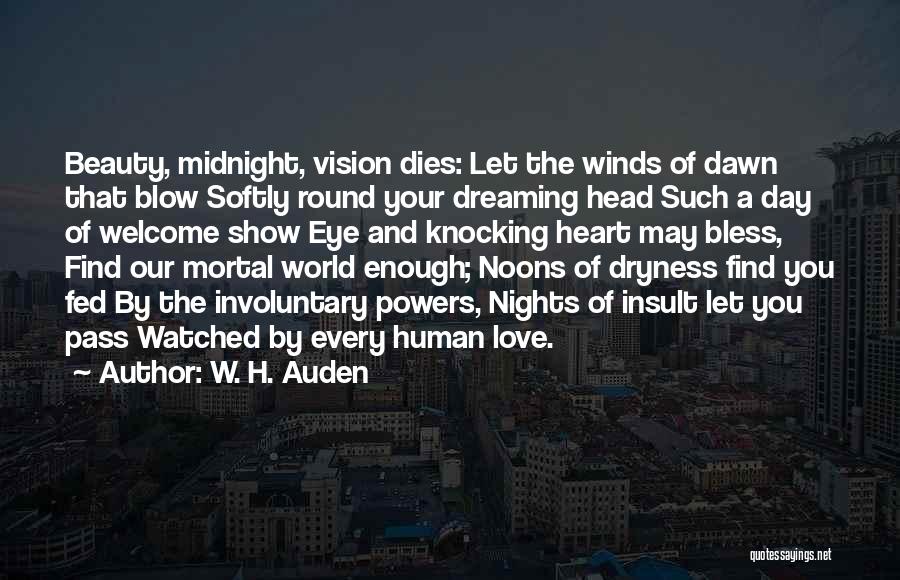 Dreaming Of You Love Quotes By W. H. Auden