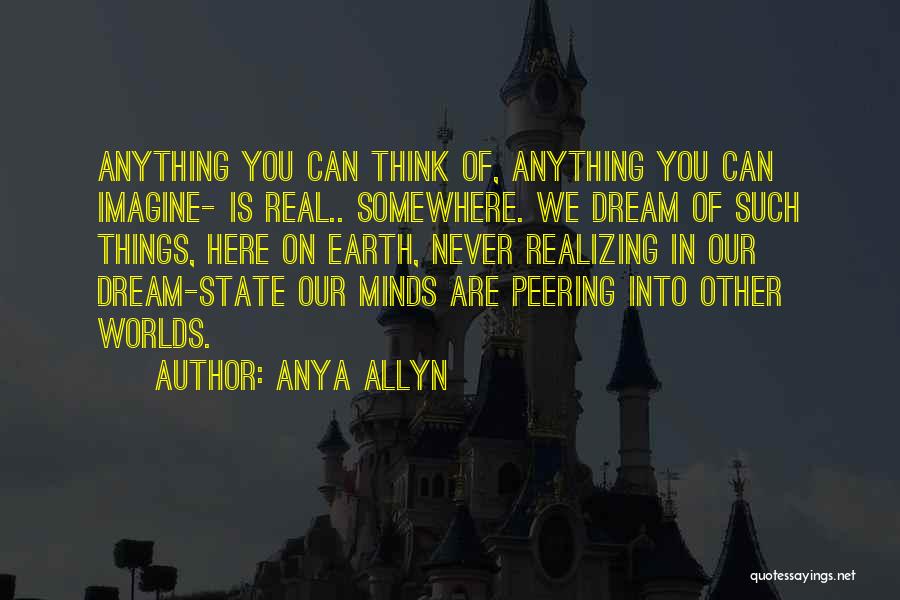 Dreaming Of You Quotes By Anya Allyn