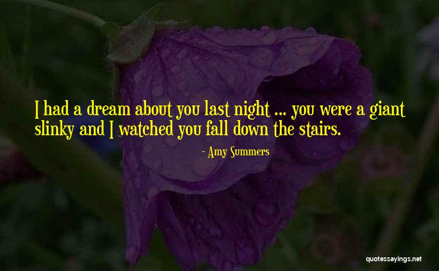 Dreaming Of Your Ex Quotes By Amy Summers