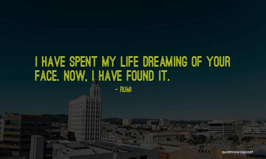 Dreaming Of Your Ex Quotes By Rumi