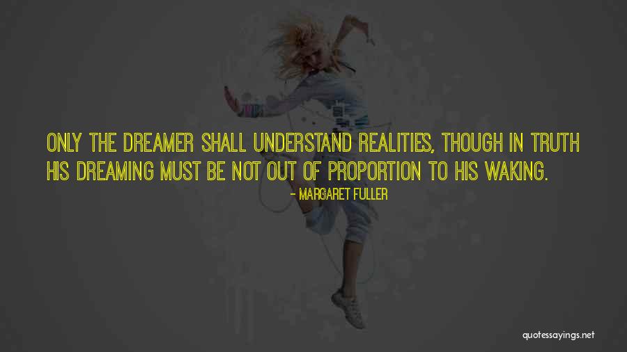 Dreaming Quotes By Margaret Fuller Dreaming Quotes By Margaret Fuller