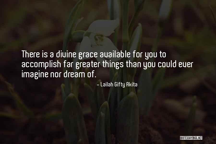 Dreaming Quotes Quotes By Lailah Gifty Akita