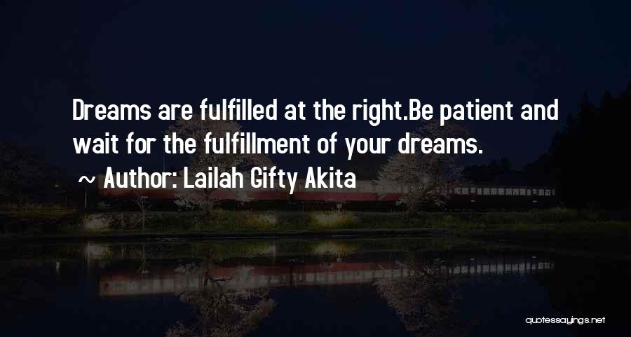 Dreaming Quotes Quotes By Lailah Gifty Akita