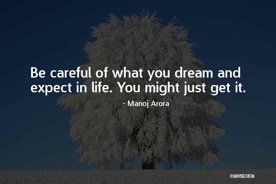 Dreaming Quotes Quotes By Manoj Arora