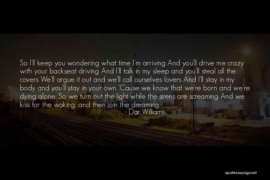 Dreaming Sleep Quotes By Dar Williams