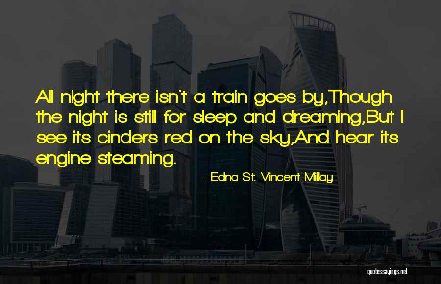 Dreaming Sleep Quotes By Edna St. Vincent Millay