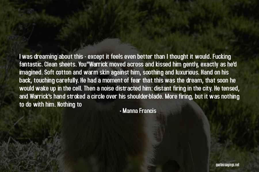 Dreaming Sleep Quotes By Manna Francis