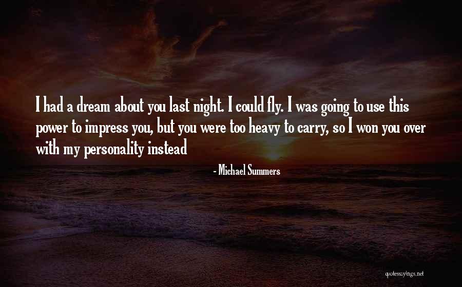 Dreaming Sleep Quotes By Michael Summers