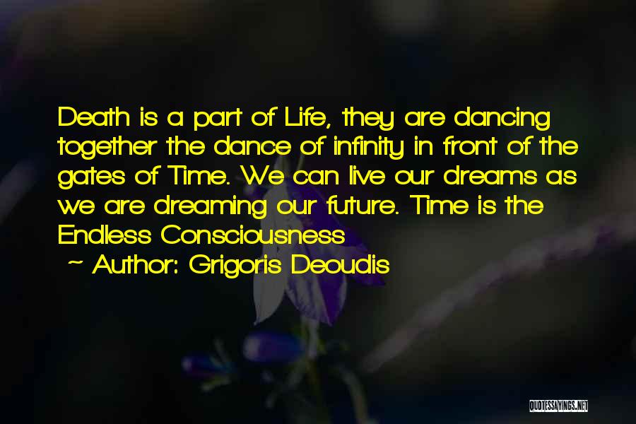 Dreaming Together Quotes By Grigoris Deoudis