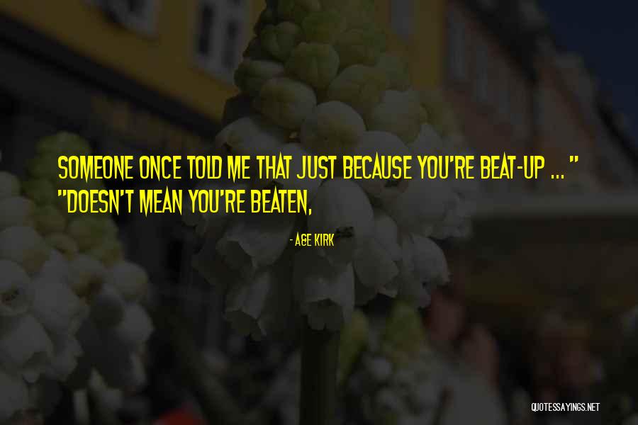 Dreamlands Quotes By A&E Kirk Dreamlands Quotes By A&E Kirk