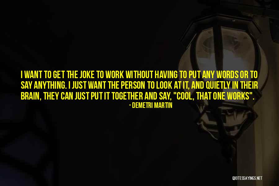Dreamlife Logo Quotes By Demetri Martin Dreamlife Logo Quotes By Demetri Martin