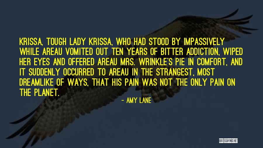 Dreamlike Quotes By Amy Lane Dreamlike Quotes By Amy Lane