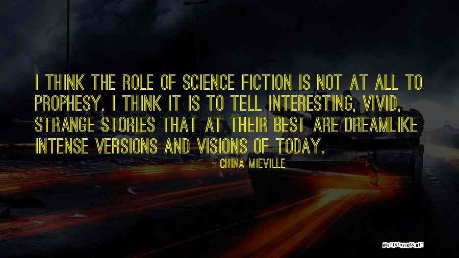 Dreamlike Quotes By China Mieville Dreamlike Quotes By China Mieville