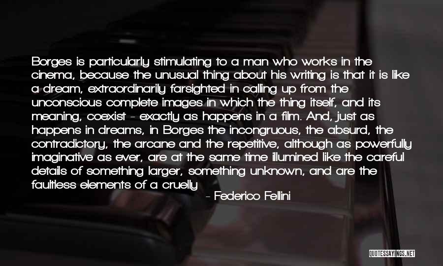 Dreamlike Quotes By Federico Fellini Dreamlike Quotes By Federico Fellini