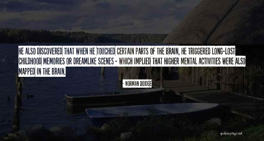 Dreamlike Quotes By Norman Doidge Dreamlike Quotes By Norman Doidge