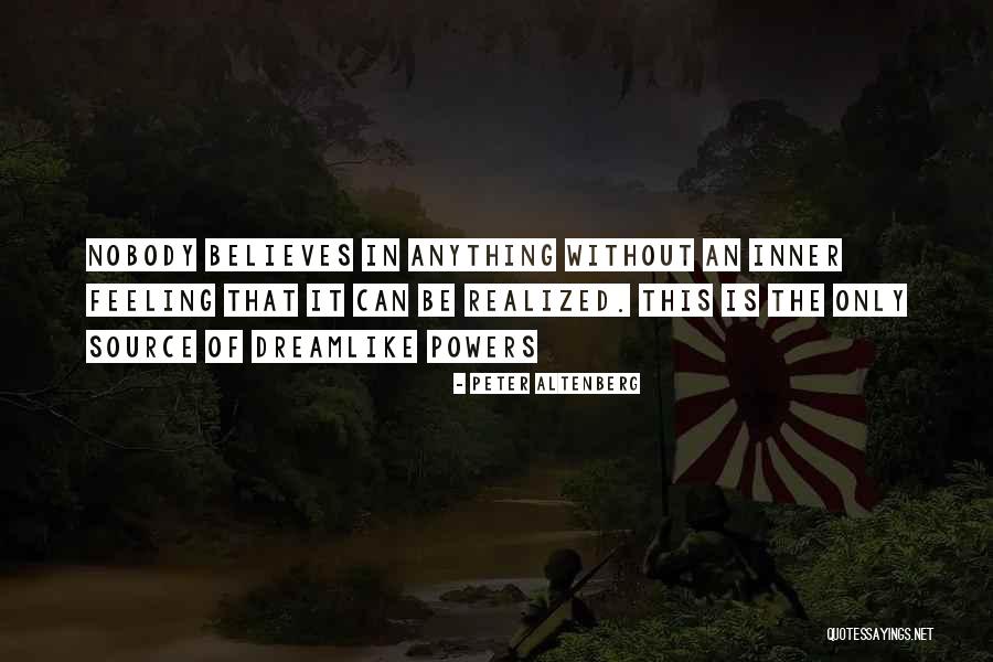 Dreamlike Quotes By Peter Altenberg Dreamlike Quotes By Peter Altenberg