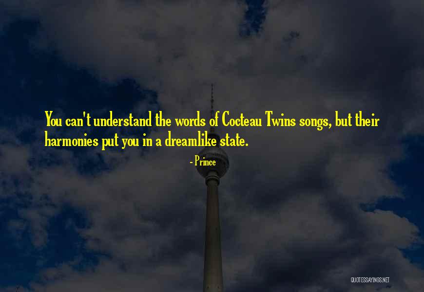 Dreamlike Quotes By Prince Dreamlike Quotes By Prince