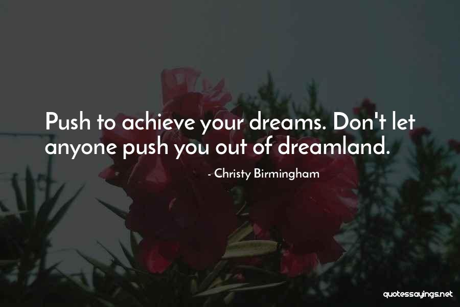 Dreamline Unidoor Quotes By Christy Birmingham