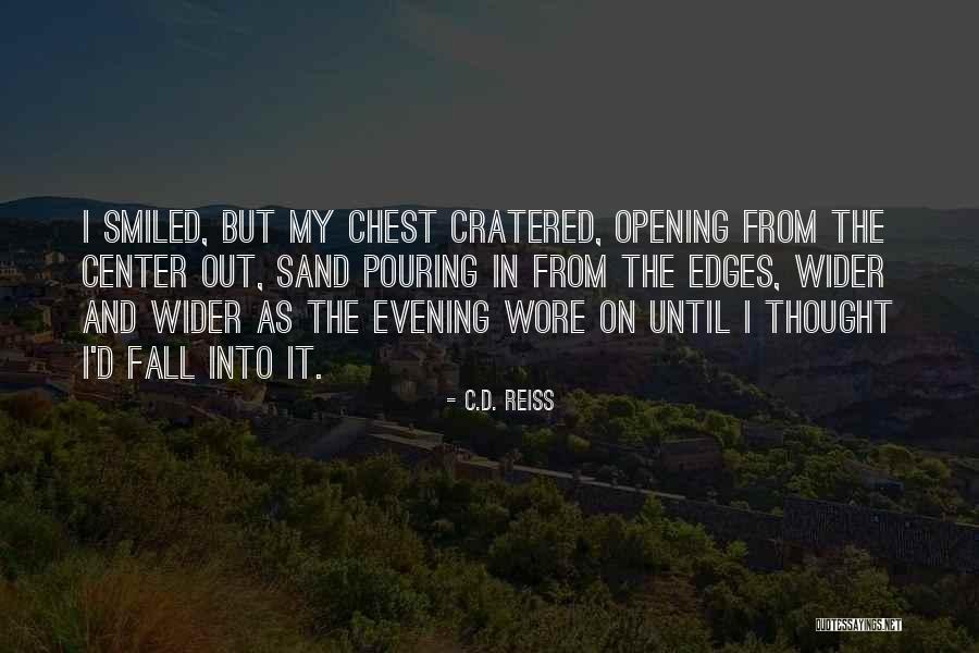 Dreamliner 787 9 Quotes By C.D. Reiss Dreamliner 787 9 Quotes By C.D. Reiss