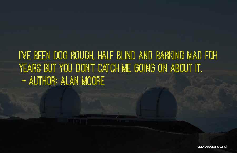 Dreamnight Swatch Quotes By Alan Moore