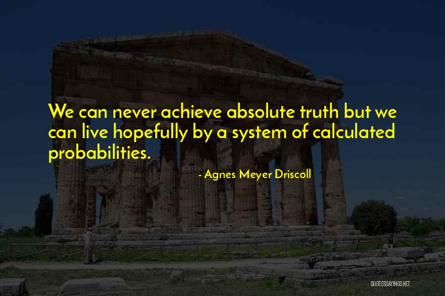 Dreamreader Quotes By Agnes Meyer Driscoll Dreamreader Quotes By Agnes Meyer Driscoll