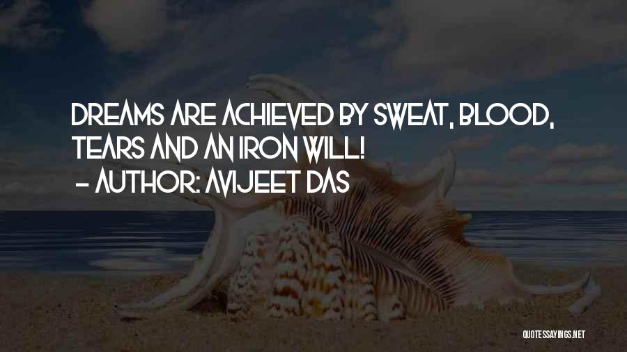 Dreams Achieved Quotes By Avijeet Das